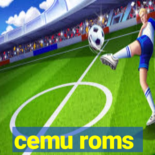 cemu roms